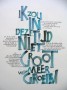 Niet groot meer Kunstwerk Niet groot meer