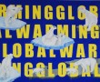 GLOBAL WARMING Kunstwerk GLOBAL WARMING