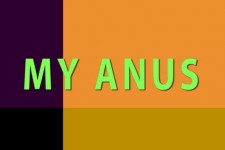 my anus my anus
