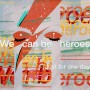 We can be heroes Kunstwerk We can be heroes