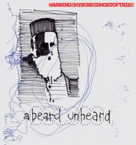 BEARD UNHEARD BEARD UNHEARD