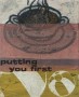 Putting you first Kunstwerk Putting you first